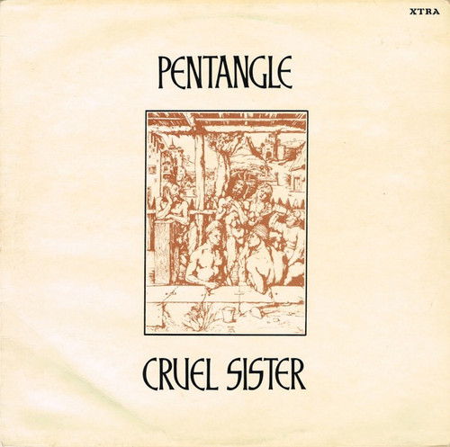 Pentangle - Cruel Sister (UK Import)