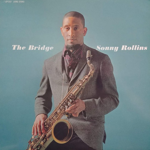 Sonny Rollins - The Bridge (Classic Records QUIEX SV-P 200g)