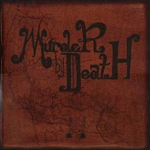 Murder By Death - Who Will Survive, And What Will Be Left Of Them? (1st Pressing 2003 10” )
