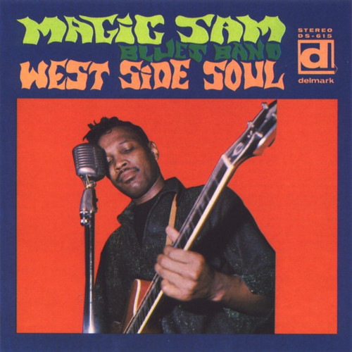 Magic Sam Blues Band - West Side Soul (VG/VG+ 1st USA Pressing)