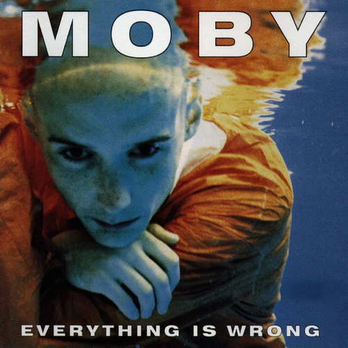 Moby - Everything Is Wrong (2022 Reissue)