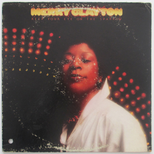 Merry Clayton – Keep Your Eye On The Sparrow (produced by Eugene Mcdaniels)