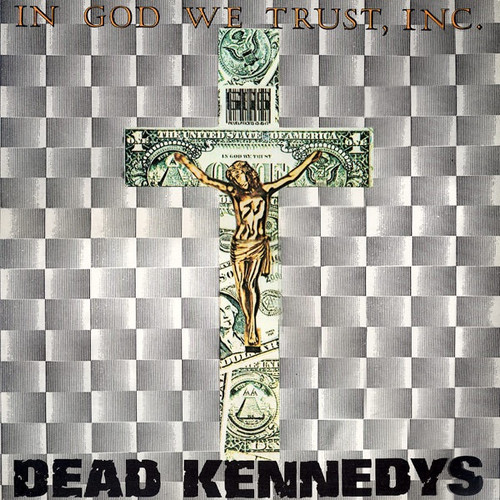 Dead Kennedys - In God We Trust, Inc. (VG+/VG+ Canadian Pressing)