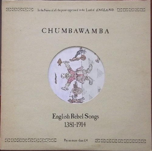 Chumbawamba - English Rebel Songs 1381-1914 (1988 UK 10” in Die Cut Sleeve)