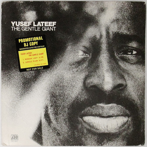 Yusef Lateef ‎– The Gentle Giant (Promo Copy)