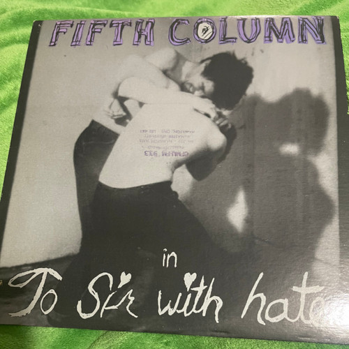 Fifth Column - To Sir With Hate (Radio Station Promo VG/VG+)