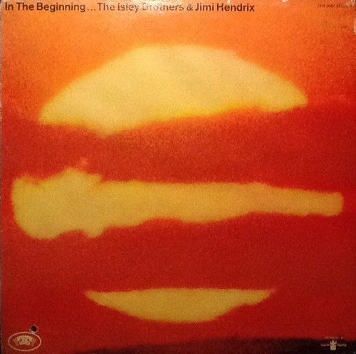 The Isley Brothers and Jimi Hendrix - In The Beginning...