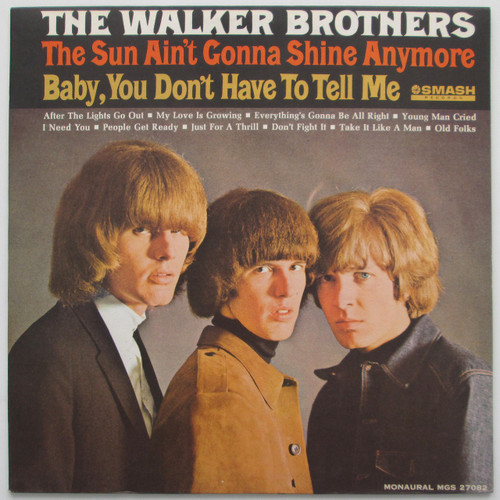The Walker Brothers – The Sun Ain't Gonna Shine Anymore