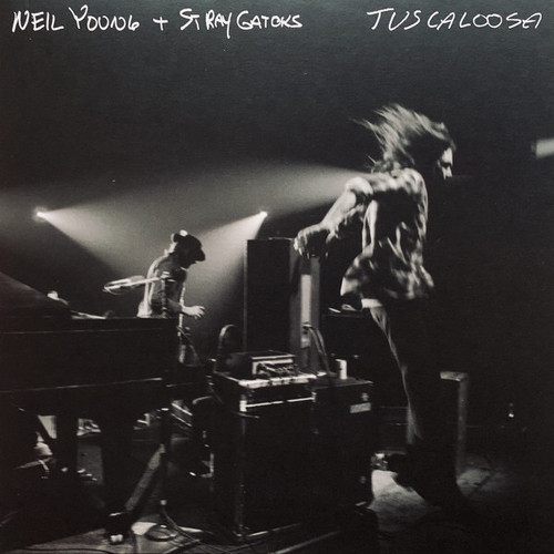 Neil Young with the Stray Gators - Tuscaloosa (Live)