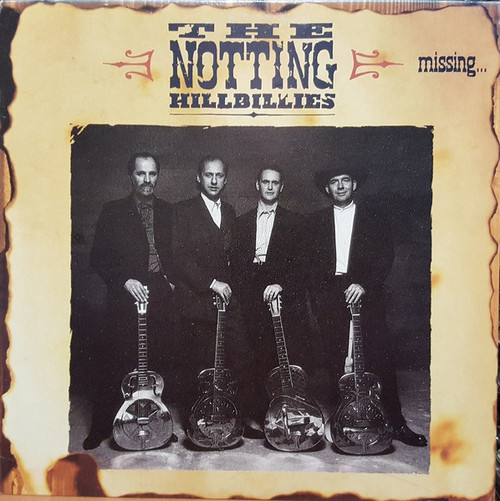 Notting Hillbillies - Missing... Presumed Having A Good Time LP used Canada 1990 NM/VG+