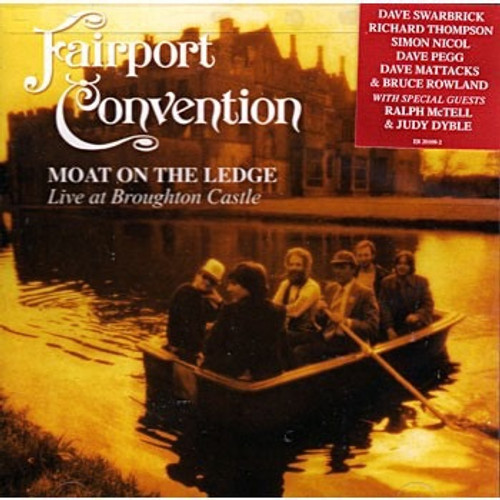 Fairport Convention - Moat On The Ledge