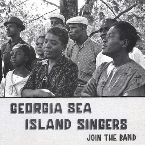 Georgia Sea Island Singers - Join The Band LP used US 2011 NM/NM