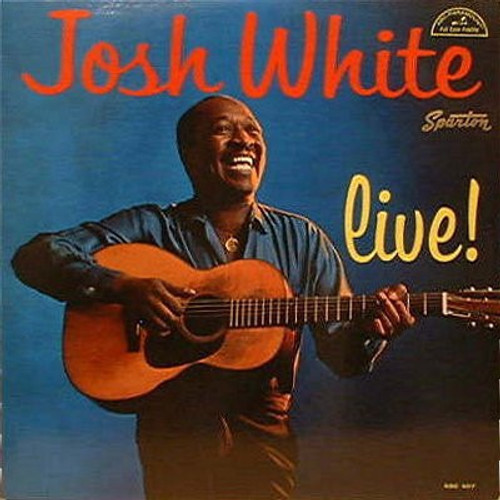 Josh White - Live! (1961 1st Canadian Pressing)