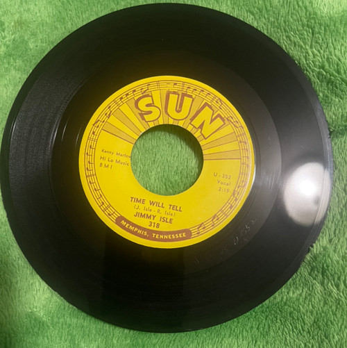 Jimmy Isle - Time Will Tell / Without A Love (1959 7” VG+)