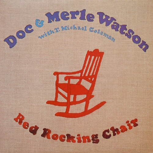 Doc & Merle Watson - Red Rocking Chair (NM/NM)