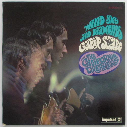Gabor Szabo And The California Dreamers – Wind, Sky And Diamonds (EX)