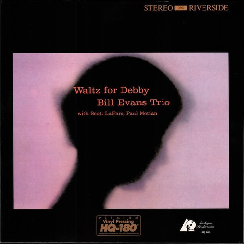 The Bill Evans Trio - Waltz For Debby (2009 Analogue Productions HQ-180 Pressing)