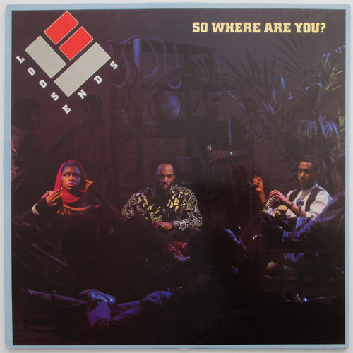 Loose Ends - So Where Are You? (EX/EX)