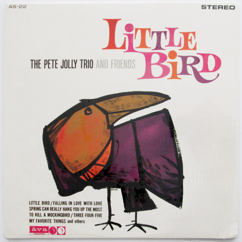 The Pete Jolly Trio And Friends – Little Bird (EX/EX reissue... or is it? see description)