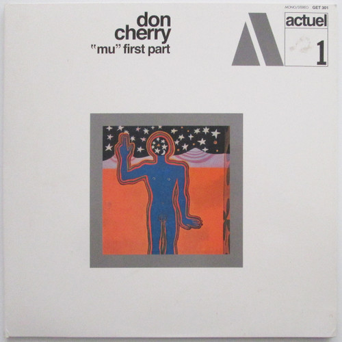 Don Cherry - Mu First Part (EX/EX reissue... or is it? See description!)