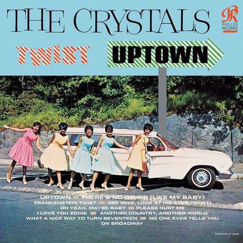 The Crystals - Twist Uptown (Sundazed Philles Records Reissue)