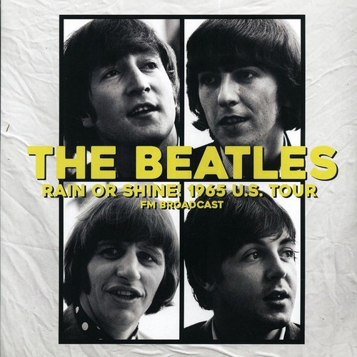 The Beatles - Rain Or Shine! 1965 U.S. Tour (2022)