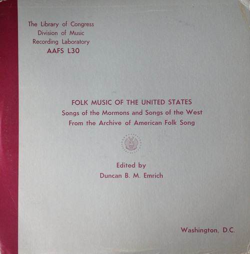 Library Of Congress Folk Music Of The United States...Songs Of The Mormons And Songs Of The West LP used US red vinyl (see grading below)