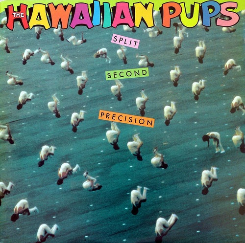 The Hawaiian Pups - Split Second Precision