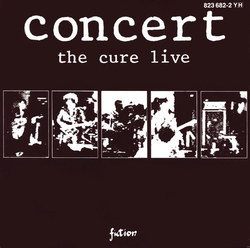 The Cure - Concert (The Cure Live) (1st UK Pressing)