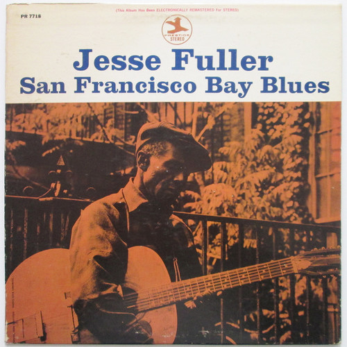 Jesse Fuller – San Francisco Bay Blues (VG+ / VG+)