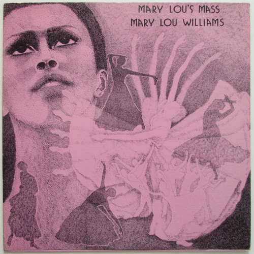 Mary Lou Williams – Mary Lou's Mass (EX, EX)