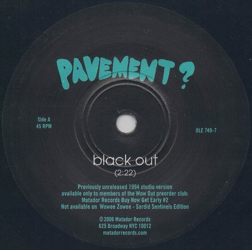 Pavement - Black Out / Extradition (2006 7” Single)