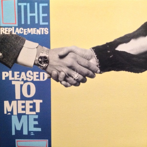 The Replacements - Pleased To Meet Me (1987 Nm/NM)