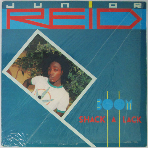 Junior Reid ‎– Boom-Shack-A-Lack