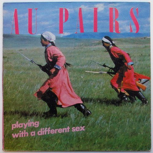 Au Pairs – Playing With A Different Sex  (EX/EX)