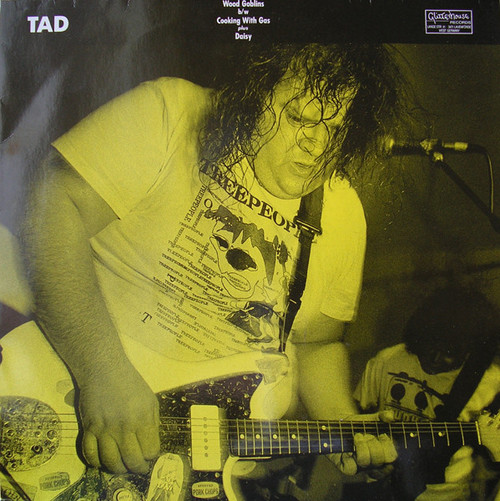 Tad -Wood Goblins b/w Cooking With Gas plus Daisy 3 tracks 12" EP us Europe 1989 NM/NM