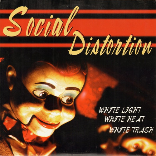 Social Distortion - White Light White Heat White Trash (1996 USA 1st Pressing NM/NM)