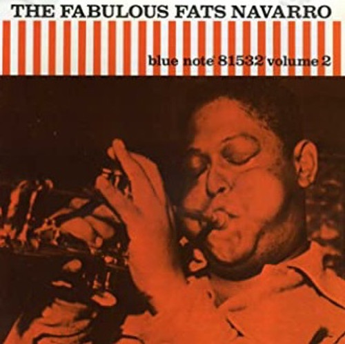Fats Navarro - The Fabulous Fats Navarro Volume 2 (1985 France DMM Pressing)