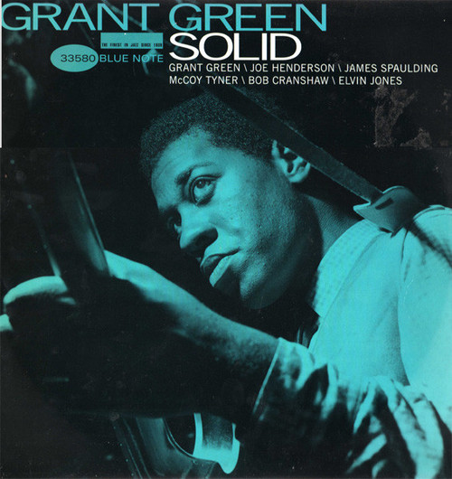 Grant Green - Solid (US 1995 - Blue Note Connoisseur Series)