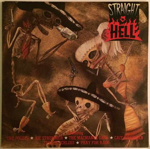 Joe Strummer - The Pogues - Straight To Hell