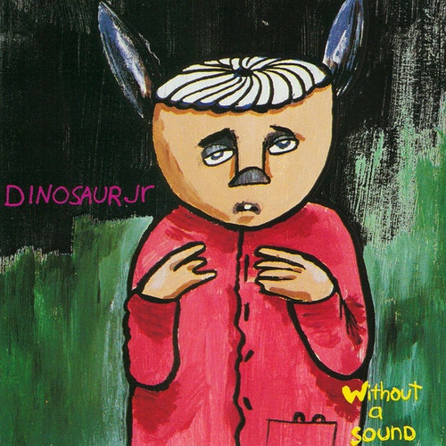Dinosaur Jr. - Without A Sound (1994 USA 1st Pressing NM/NM)