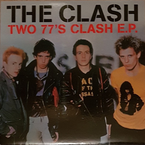 The Clash - Two 77's Clash E.P. (2011 7” Boot on White Vinyl NM/NM)