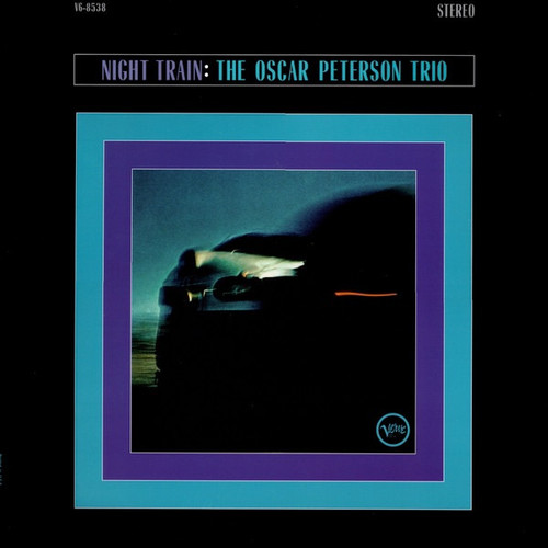 The Oscar Peterson Trio - Night Train (2023 Acoustic Sounds Series)