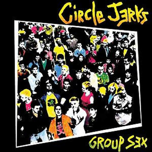 Circle Jerks – Group Sex (white vinyl)