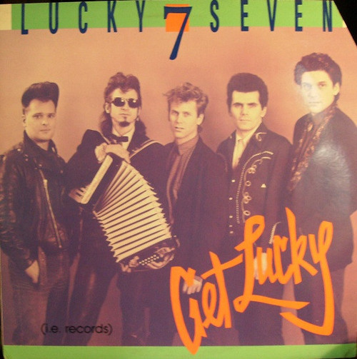 Lucky Seven - Get Lucky LP used US 1987 NM/VG+