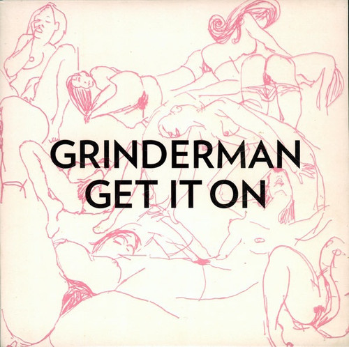 Grinderman - Get It On  (Limited Edition Numbered Etched NM/NM)