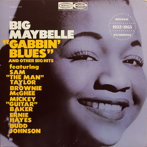 Big Maybelle – "Gabbin' Blues" And Other Big Hits