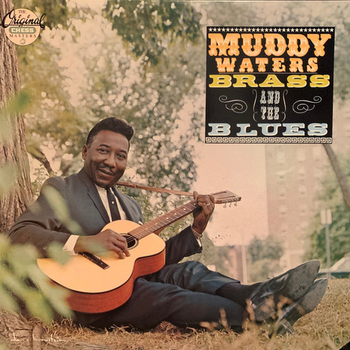 Muddy Waters – Muddy, Brass & The Blues ('89 re)