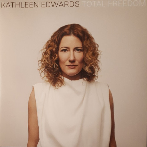 Kathleen Edwards – Total Freedom