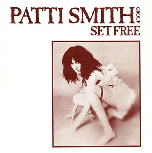 Patti Smith Group – Set Free 2 tracks 7 inch single used UK 1978 VG+/VG